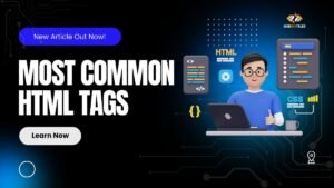 Read more about the article Most Common HTML Tags: 24 Dynamic Tags for Impactful Design