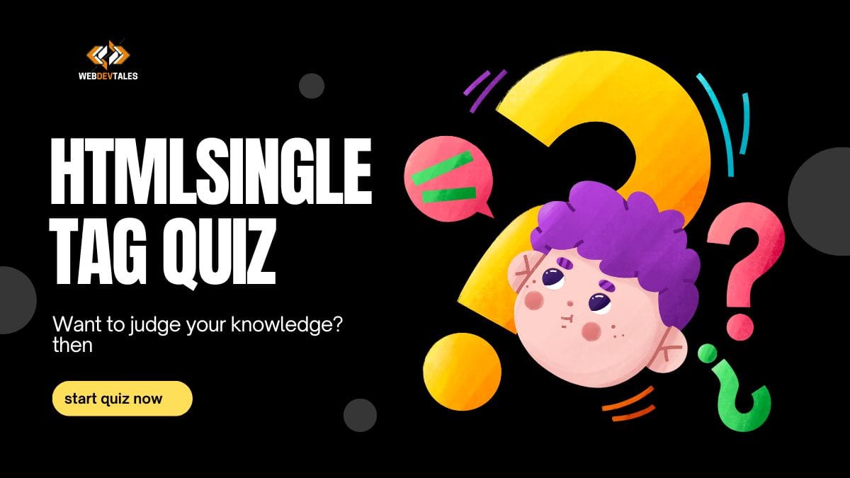 HTML Single Tag Quiz