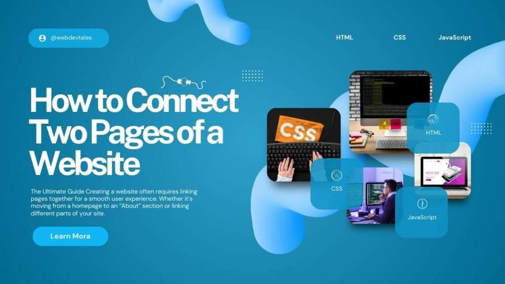 How to Connect Two Pages of a Website